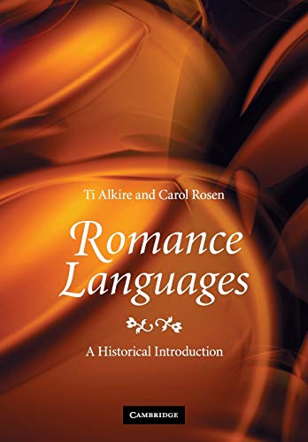 Romance Languages: A Historical Introduction von Cambridge University Press